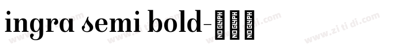 ingra semi bold字体转换